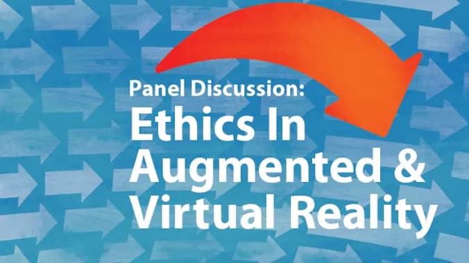 CHIFOO Panel Discussion Event: Ethics in Augmented And Virtual Reality