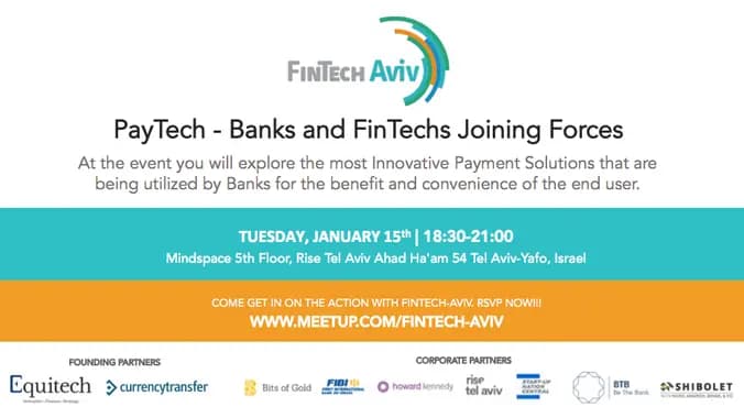 FinTech-Aviv 2019 Kickoff Event- PayTech- When Banks and FinTechs Joining Forces