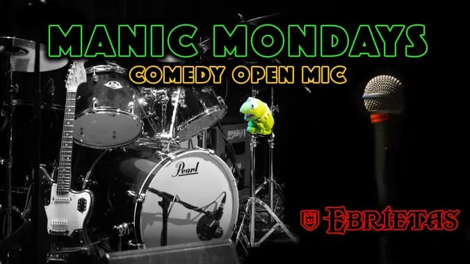 Manic Mondays! FREE Comedy at Ebrietas Bar