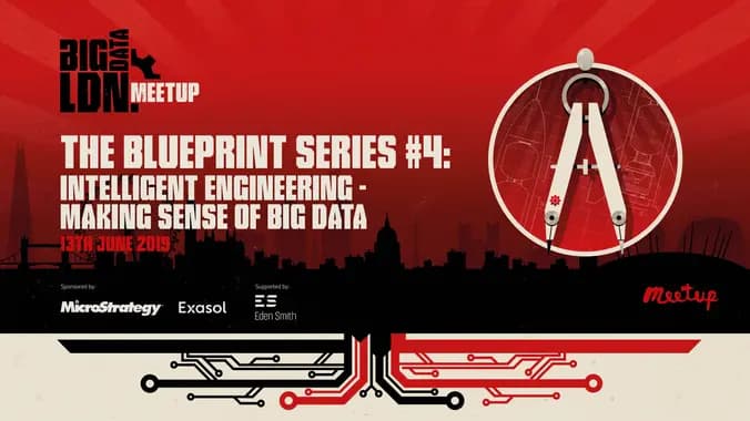 The Blueprint Series #4: Intelligent Engineering - Making sense of BIG data
