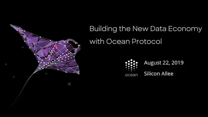 Building the New Data Economy with Ocean Protocol