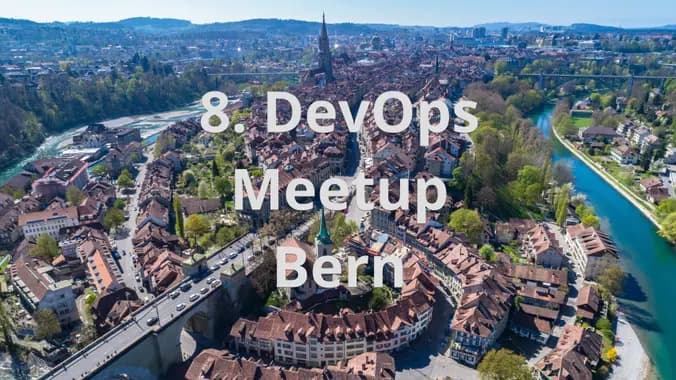 8. DevOps Meetup Bern: Observability / DevOps Value Stream Mapping