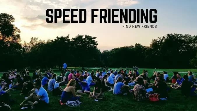 Speed Friending ⭐ [The Original] ✓ Outdoors