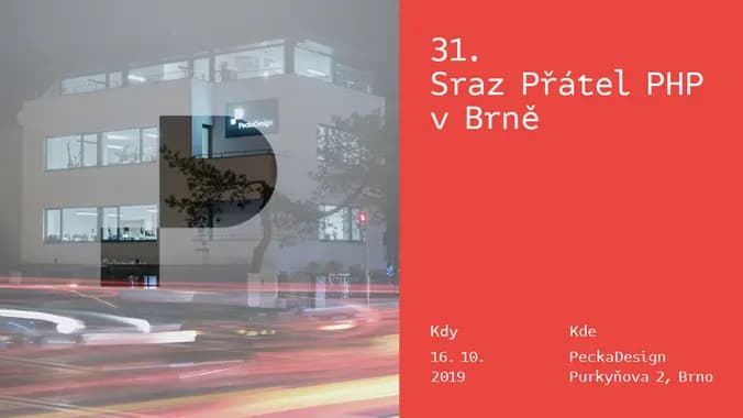 31. Sraz Přátel PHP v Brně