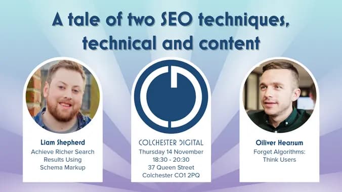 Colchester Digital - A tale of two SEO techniques, technical and content