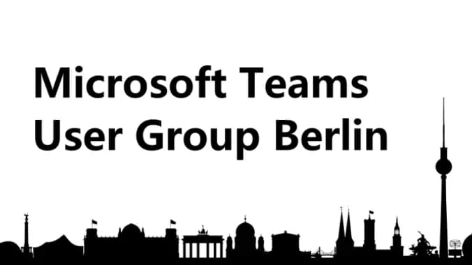 Microsoft Teams Meetup Berlin #19