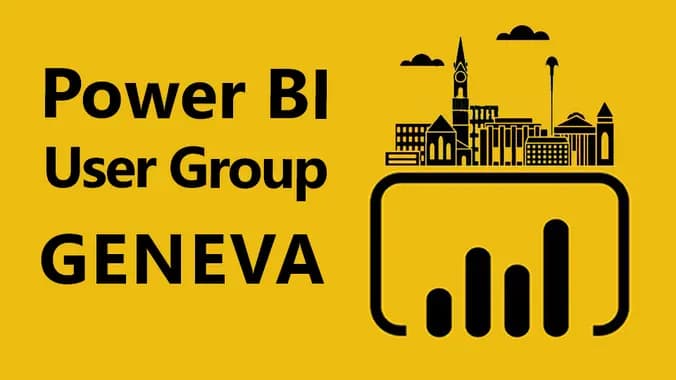 Geneva - 3rd Power BI User Group Meetup [ON-SITE]