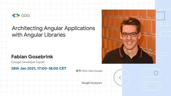 Architecting Angular Applications with Angular Libraries | Fabian Gosebrink