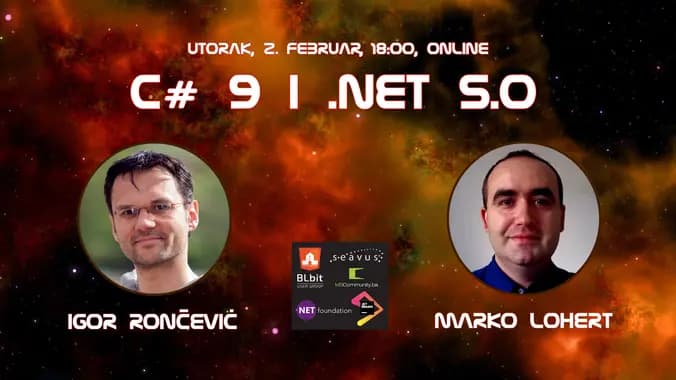 C# 9 and .NET 5 - Igor Roncevic & Marko Lohert