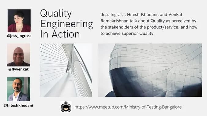 Quality Engineering In Action: A Panel Discussion