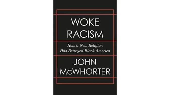 Book Discussion "Woke Racism" by John McWhorter