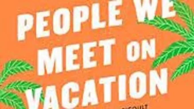 "People We Meet on Vacation," by Emily Henry