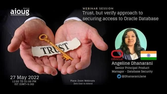 Trust,but verify approach to securing access to Oracle Database