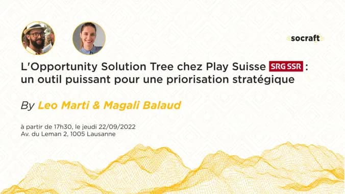 L'Opportunity Solution Tree: un outil pour une priorisation stratégique