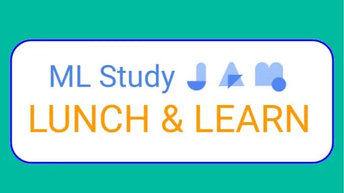 ML Study Jam - Lunch & Learn - Week 2