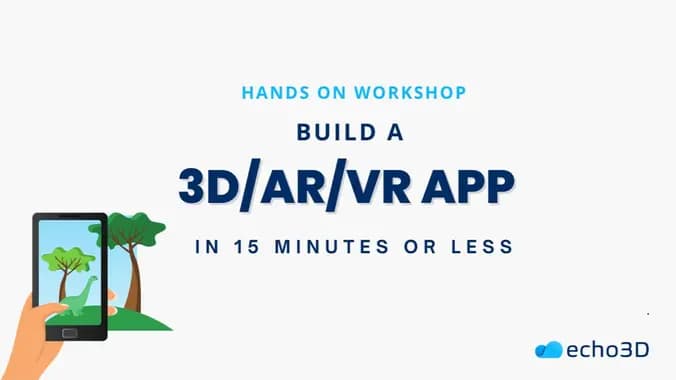 Build a Cloud-Connected 3D/AR/VR App in 15 Minutes or Less
