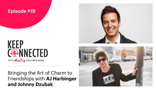 Episode 19: Bringing the Art of Charm to Friendships
