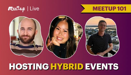 Meetup 101 Hosting Hybrid Events