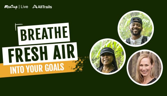 Breathe fresh air into your goals